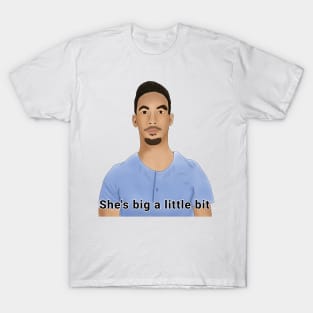 Azan - she is big T-Shirt